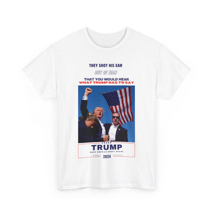 "They Shot His Ear" Statement Shirt