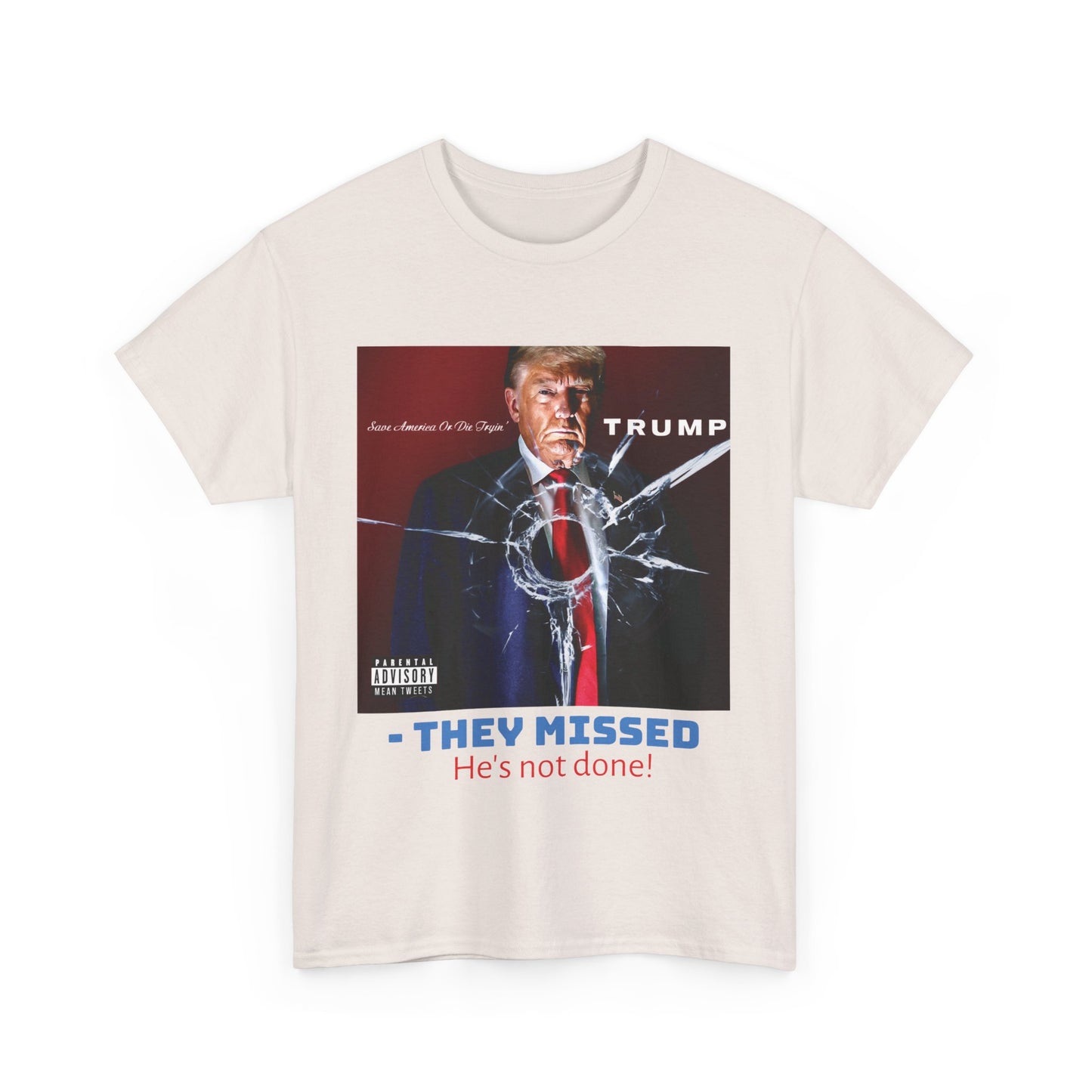 "They Missed" Unisex Tee