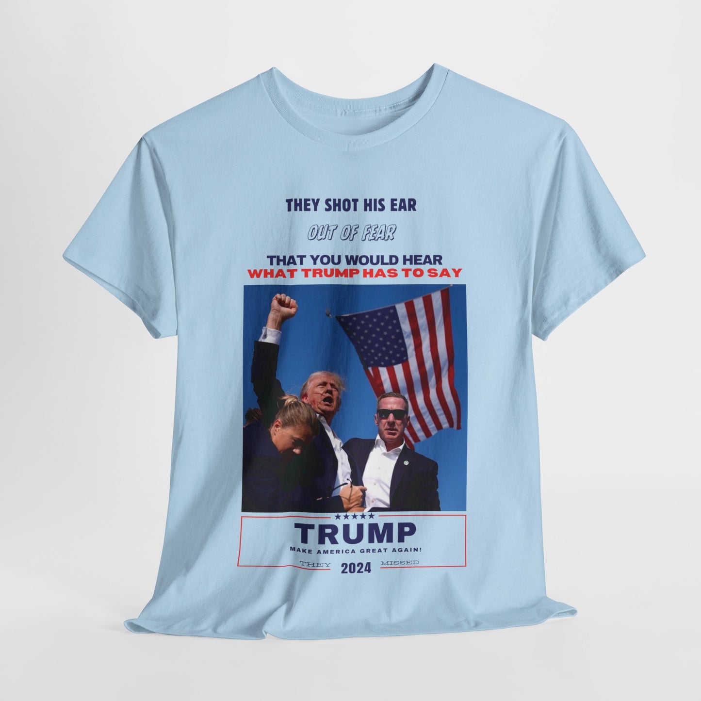 "They Shot His Ear" Statement Shirt